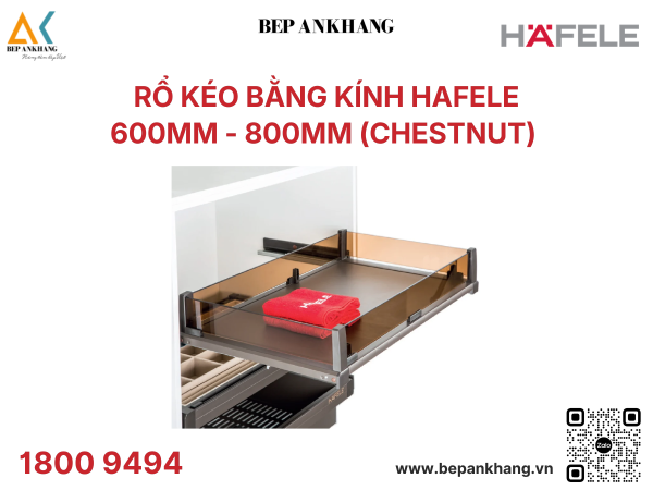 Rổ kéo bằng kính Hafele - 807.95.173 - Chestnut (800mm)